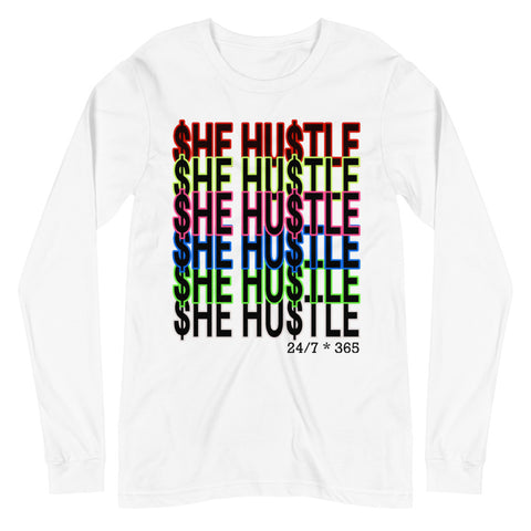 She hustle 24/7 365 Long Sleeve Tee
