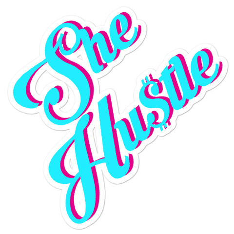 She Hustle Bubble-free stickers