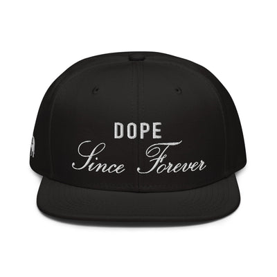 Dope Since Forever
